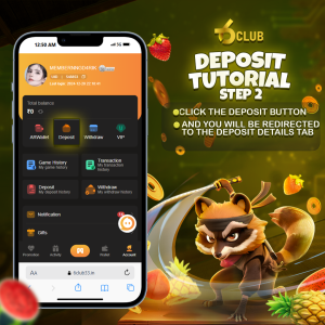 6 Club deposit tutorial, step 2, showing the deposit button highlighted on a smartphone with a playful raccoon mascot and vibrant background.